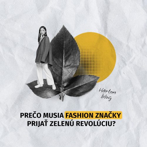 prečo musia fashion značky prijať zelenú revolúciu?
